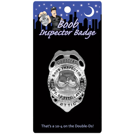 Boob Inspector Badge